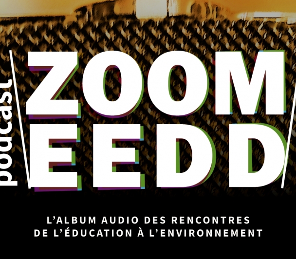 ZOOM EEDD Podcast avec Fertiles Rencontres